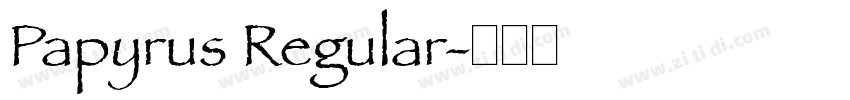 Papyrus Regular字体转换